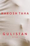 Gulistan: Roman (German Edition) Gulistan: Roman (German Edition)
