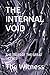 THE INTERNAL VOID: THE TALES OF THE GREAT SILENCE