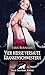 Vier heiße versaute Krankenschwestern | Erotische Geschichte: Nackt unterm Schottenrock ... (Love, Passion & Sex) (German Edition)