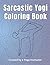 Sarcastic Yogi Coloring Book: Sarcastic coloring books for yogis and like-minded humans