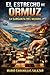 El Estrecho de Ormuz, la garganta del mundo. Geopolítica, Energía y Poder en el Siglo XXI: En este libro trataremos: Donde está, su importancia, ... y conflicto Iran-EEUU (Spanish Edition)