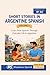 Short Stories in Argentine Spanish Volume I (Stories in Rioplatense Spanish) (Spanish Edition)