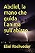 Abdiel, la mano che guida l'anima sull'abisso (Angeli della Kabbalah) (Italian Edition)