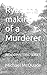 Ryan the making of a Murderer