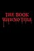 The Book With No Title