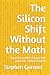 The Silicon Shift Without the Math: How Observation Changes the Universe—In Plain English (The Integrated Information Rendering Theory (IIRT))