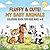 Fluffy & Cute! My Baby Animals: Coloring Book for Kids Ages 4-8