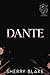 Dante: A Forced Proximity S...