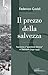 Il prezzo della salvezza: Fascismo e "questione ebraica" in Dalmazia (1941-1943) (Italian Edition)