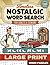 Nostalgic Word Search For Adult & Seniors: 1200 Word Search Books For adults Large Print A Trip Through the 50s-80s to Relive Memories & Keep Your Mind Sharp