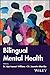 Bilingual Mental Health