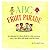 ABC FRUIT PARADE: An Alphabet & Colours Book for Little Learners. Learn Your ABC’s with Bright and Fun Fruits.