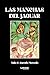 Las manchas del jaguar (Spanish Edition)