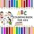 Kids Coloring Book ABC: Makes Your Child Familier With ABC