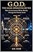 G.O.D. The Game Operating Device How Consciousness Writes Reality Through the Human Avatar