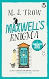 MAXWELL'S ENIGMA ...