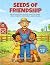 SEEDS OF FRIENDSHIP: An adv...