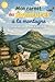 carnet d'aventures à la montagne: aventures pour enfant (petites aventures pour des grands souvenirs) (French Edition)