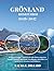 GRÖNLAND-REISEFÜHRER 2026-2027: Mit kleinem Budget – Entdecke die unberührten arktischen Wunder Grönlands und Islands: Der ultimative Reiseführer zu ... Guide to Scandinavia) (German Edition)