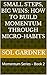 Small Steps, Big Wins: How to Build Momentum Through Micro-Habits: Momentum Series – Book 2