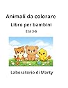 Animali da colorare: Libro per bambini età 3-6 (Italian Edition)