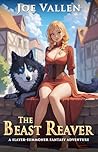 The Beast Reaver:...