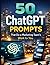 50 ChatGPT Prompts That Do a Marketing Team’s Work for You