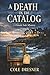 A Death in the Catalog: Old Money. Fine Objects. Foul Play. (The Private Sale Mysteries)