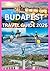 BUDAPEST TRAVE GUIDE 2026 by Tony J Guide