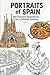 Portraits of Spain: 50 Detailed Illustrations for a Creative Journey (Color the World)