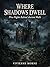 Where Shadows Dwell: Five Nights Behind Ancient Walls (Horror Stories Book 3)