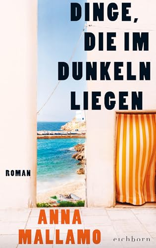 Dinge, die im Dunkeln liegen: Roman (German Edition)