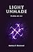 Il debito dei vivi: Light Unmade - Libro 2 (Italian Edition)