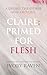 Claire; Primed for Flesh: A Dark Psychological Novella of Betrayal and Descent (A Desire; The Other Mischievous Book 1)