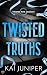 Twisted Truths: The breatht...