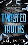 Twisted Truths: T...