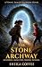 The Stone Archway by Sheila Coffee