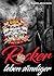 Rocker leben sündiger. Spicy Rocker Romance von Bärbel Muschiol (Sons of Silence MC 5) (German Edition)