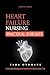 Heart Failure Nursing: Practical Insights (Medical Series)
