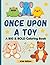 Once Upon a Toy – A BIG & BOLD Coloring Book of Animal Friends (Kids Edition)