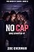 No Cap: She Started It (The Worth It Series)