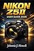 Nikon Z5II User Guide 2026: Learn Camera Functions, Essential Settings, and Real-World Shooting Techniques for Better Photos and Videos.