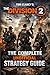 TOM CLANCY'S THE DIVISION 2 The Complete Unofficial Strategy Guide