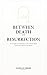 Between Death and Resurrection: An Exegetical Theology of the Intermediate State from Sheol to Paradise