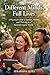 Different Minds, Full Lives: A Practical Guide to Autism, ADHD, and Thriving in a Neurodivergent World