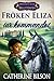 Fröken Eliza tar kommandot: En söt Regency-romans med sårade soldater, villiga hjärtan och ett hem värt att kämpa för (Fröknarna från Belle Haven Book 4) (Swedish Edition)