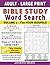 Adult Large Print Bible Study Word Search: Volume 1 - The Four Gospels: A Spiritual, Entertaining, and Educational Journey Through The Books of ... Bible Study Word Search - The New Testament)