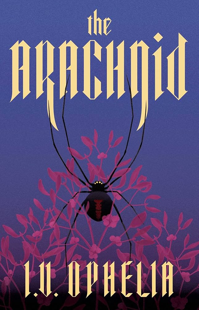 The Arachnid (The Poisoner #2)