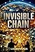 INVISIBLE CHAIN (TRUTH BENEATH THE TRUTH)