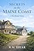 Secrets on the Maine Coast: A Rockland Story